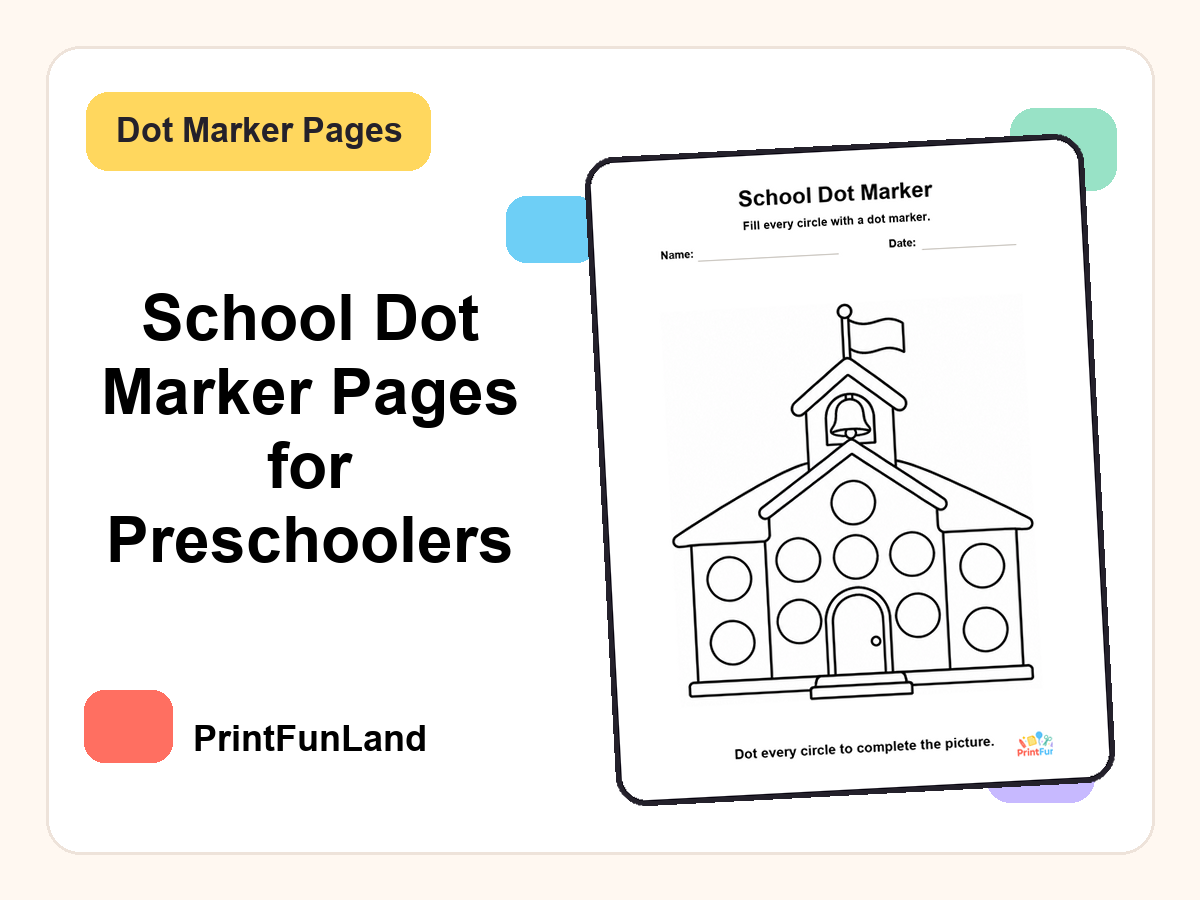 School Dot Marker Pages for Preschoolers
