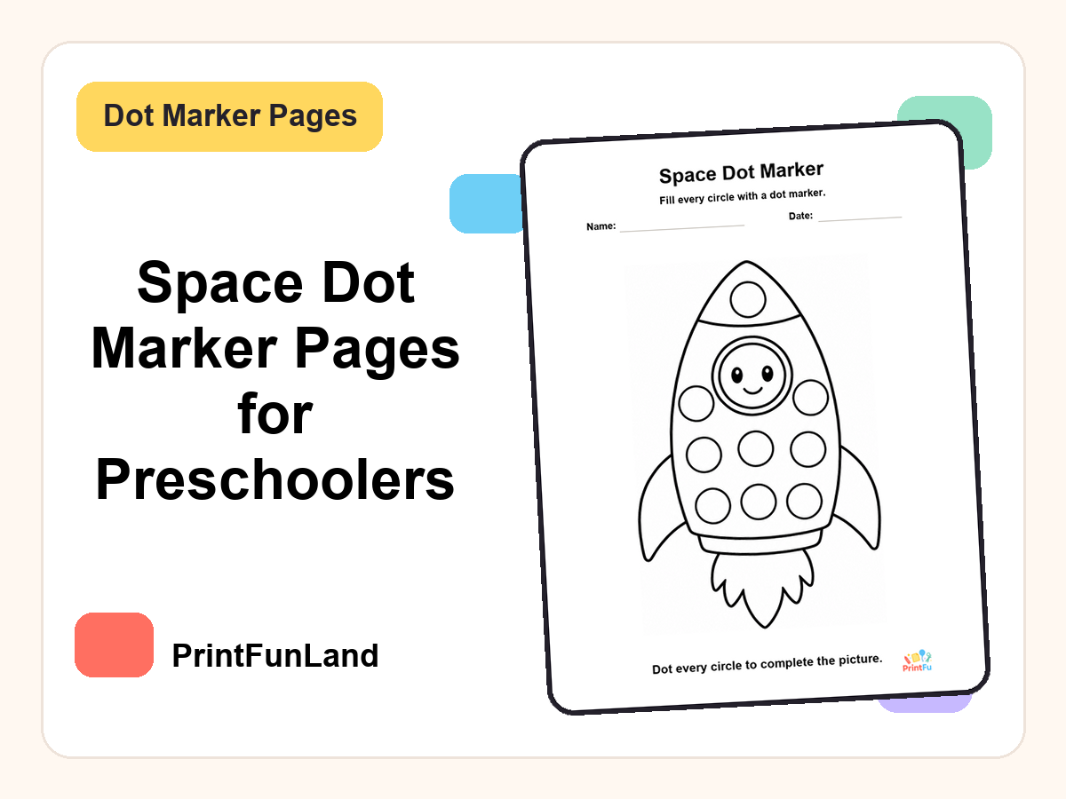 Space Dot Marker Pages for Preschoolers